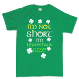 I'm Not Short I'm Irish T-shirt