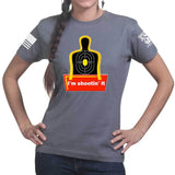 I'm Shooting It Ladies T-shirt Style001