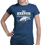 I'm A Keeper Fishing Ladies T-shirt Style001