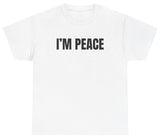 I'm Peace Tee