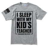 Mens I Sleep With My Kid's Teacher T-shirt Style001