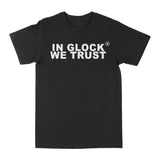 In Glock We Trust Graphic Tee Style001