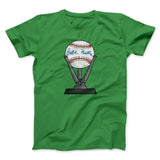 Babe Ruth Signed Ball Funny Movie Men/Unisex T-Shirt
