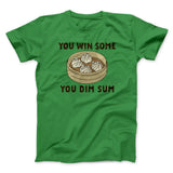 You Win Some, You Dim Sum Men/Unisex T-Shirt