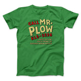 Mr. Plow Men/Unisex T-Shirt