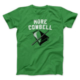 More Cowbell Funny Movie Men/Unisex T-Shirt