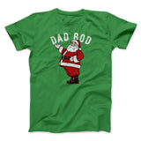 Dad Bod Men/Unisex T-Shirt