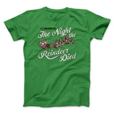 The Night The Reindeer Died Funny Movie Men/Unisex T-Shirt