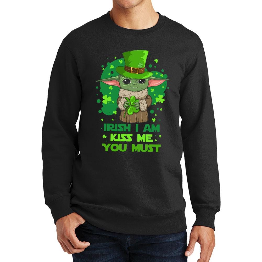 Irish I am Sweatshirt Style001