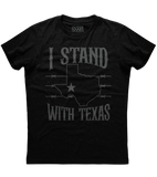 I Stand With Texas T-Shirt (O)