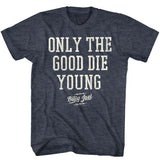 Billy Joel - Only The Good Die Young - Short Sleeve - Heather - Adult - T-Shirt
