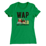 WAP- Wine & Presents Women's T-Shirt