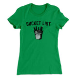 Bucket List Women's T-Shirt
