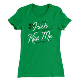 I'm Not Irish Women's T-Shirt