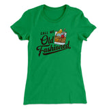 Call Me Old Fashioned Women's T-Shirt