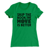 Skip The Book Funny Women's T-Shirt