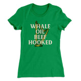 Whale Oil Beef Hooked Women's T-Shirt