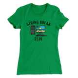 Spring Break 2020 Women's T-Shirt