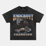 KNOCKOUT   CHAMPION  TEE