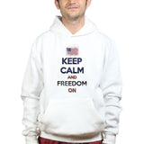 Unisex Keep Calm and Freedom On Hoodie Style001