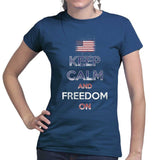 Ladies Keep Calm and Freedom On T-shirt Style001