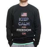 Unisex Keep Calm and Freedom On Sweatshirt Style001
