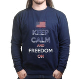 Unisex Keep Calm and Freedom On Sweatshirt Style001