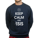 Keep Calm and Fuck Isis Sweatshirt