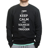 Keep Calm and Squeeze The Trigger Sweatshirt Style001