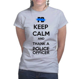 Ladies Keep Calm and Thank A Police Officer T-shirt