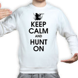 Keep Calm and Hunt On Sweatshirt Style001