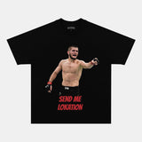 KHABIB NURMAGOMEDOV SEND ME LOKATION T-SHIRT