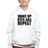 Wake Up. Kick Ass. Repeat. Hoodie