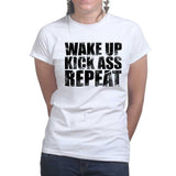 Wake Up. Kick Ass. Repeat. Ladies T-shirt Style001