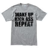 Wake Up. Kick Ass. Repeat. Men's T-shirt Style001