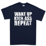 Wake Up. Kick Ass. Repeat. Men's T-shirt Style001