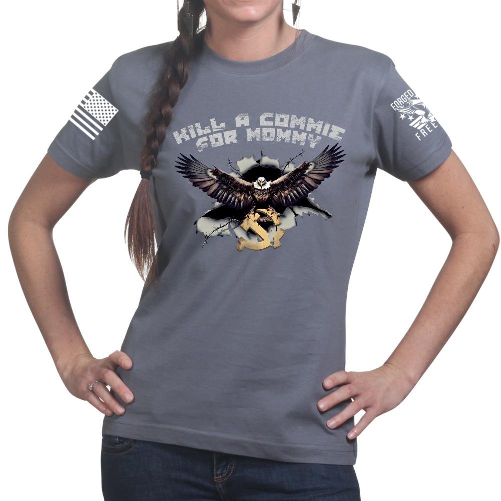 Kill A Commie For Mommy Ladies T-shirt Style001
