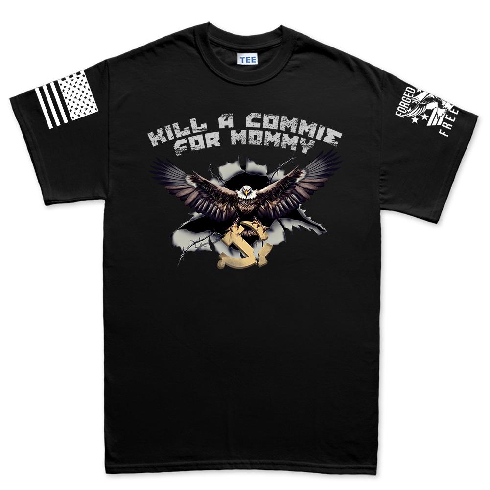 Kill A Commie For Mommy T-shirt Style001
