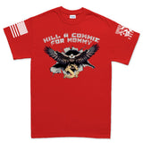 Kill A Commie For Mommy T-shirt Style001