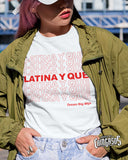 Latina Y Que Chingona T-Shirt