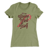 It's Not Gonna Lick Itself Women's T-Shirt