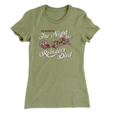 The Night The Reindeer Died Women's T-Shirt