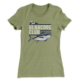 The Albacore Club Women's T-Shirt