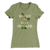 Whale Oil Beef Hooked Women's T-Shirt