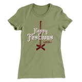 Happy Festivus For The Rest of Us Women's T-Shirt