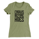 Crows Before Hoes Women's T-Shirt
