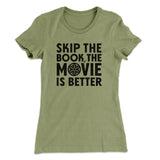 Skip The Book Funny Women's T-Shirt