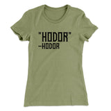 Hodor Women's T-Shirt