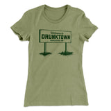 Welcome to Drunktown Women's T-Shirt