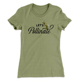 Let's Pollinate Women's T-Shirt
